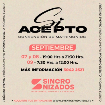 CONVENCIÓN DE MATRIMONIOS SINCRONIZADOS 2023 – SI ACEPTO