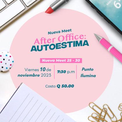 Autoestima – Nueva Meet 25-30